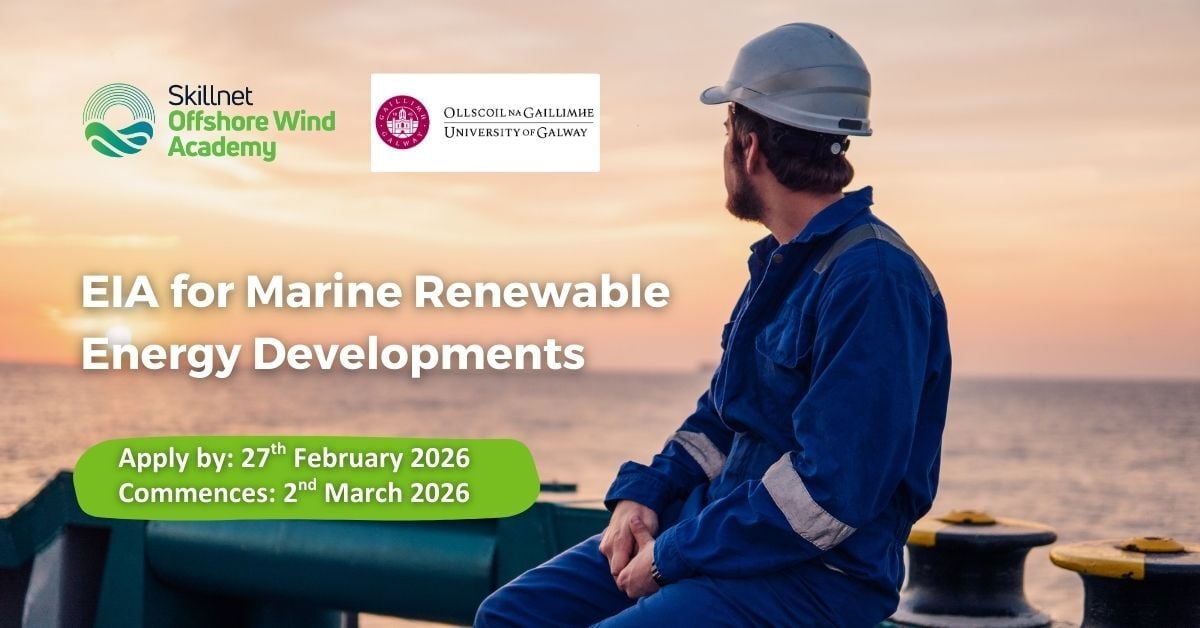 EIA for Marine Renewable Energy Developments - Skillnet Offshore Wind Academy